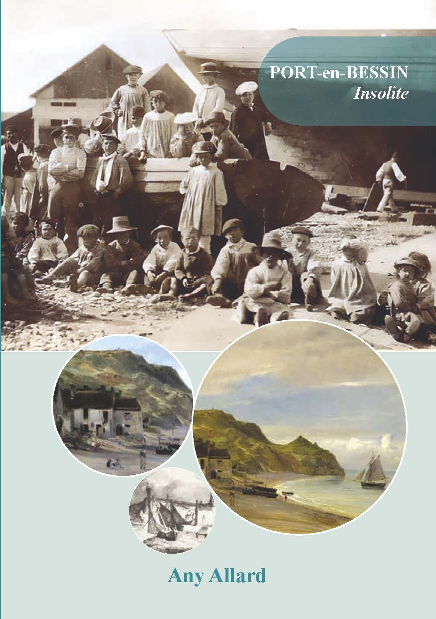 PORT-EN-BESSIN INSOLITE Any Allard